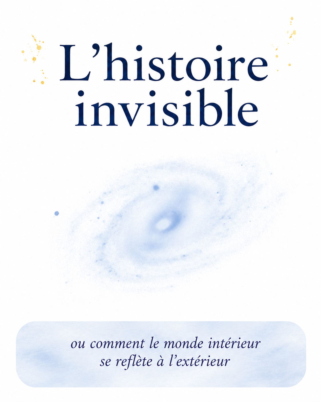 L'histoire invisible